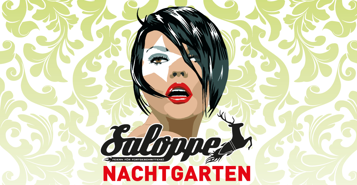 Saloppe NACHTGARTEN - AfterWorkParty