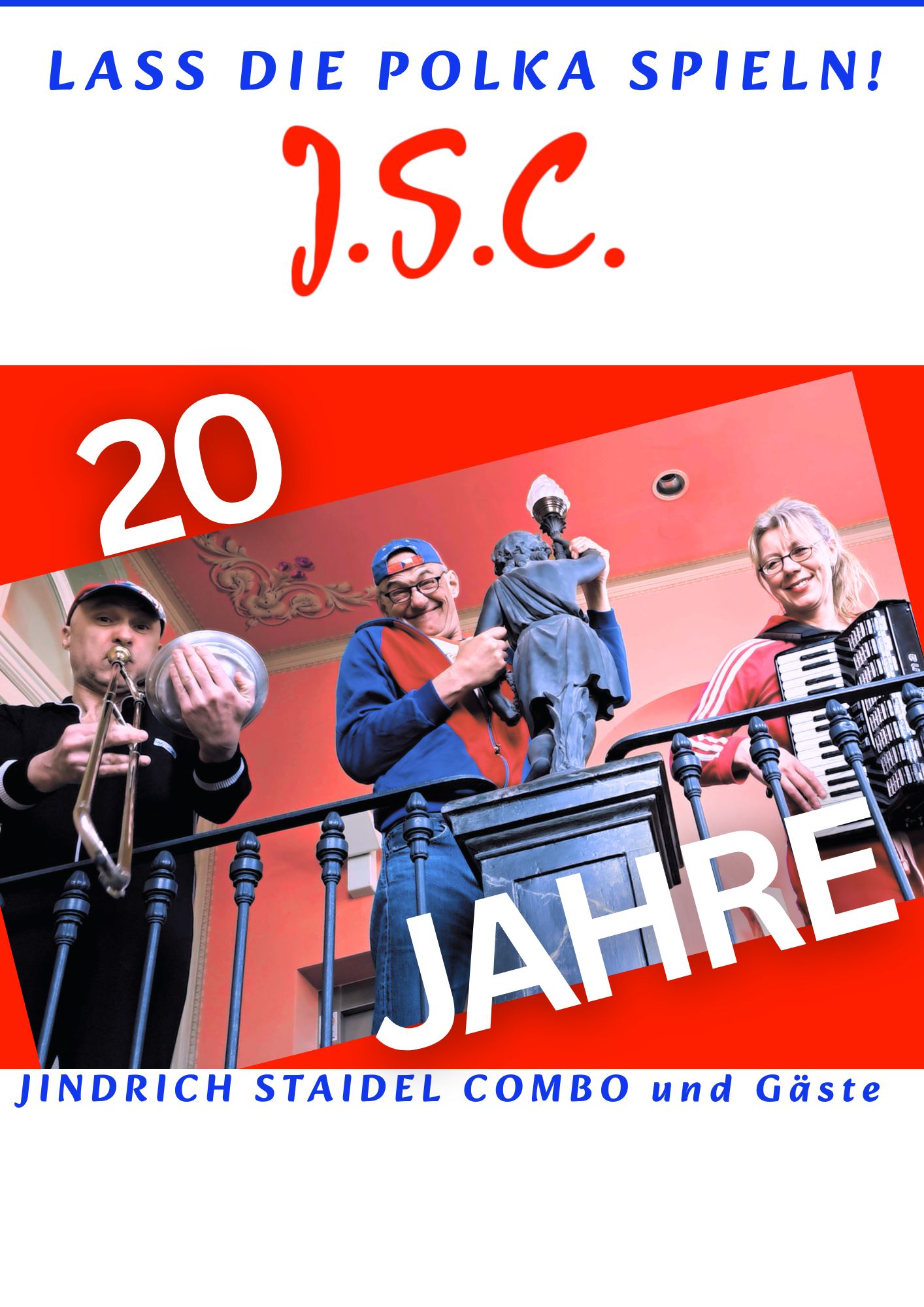 SaloppeKonzert: 20 Jahre Jindrich Staidel Combo und Gäste
