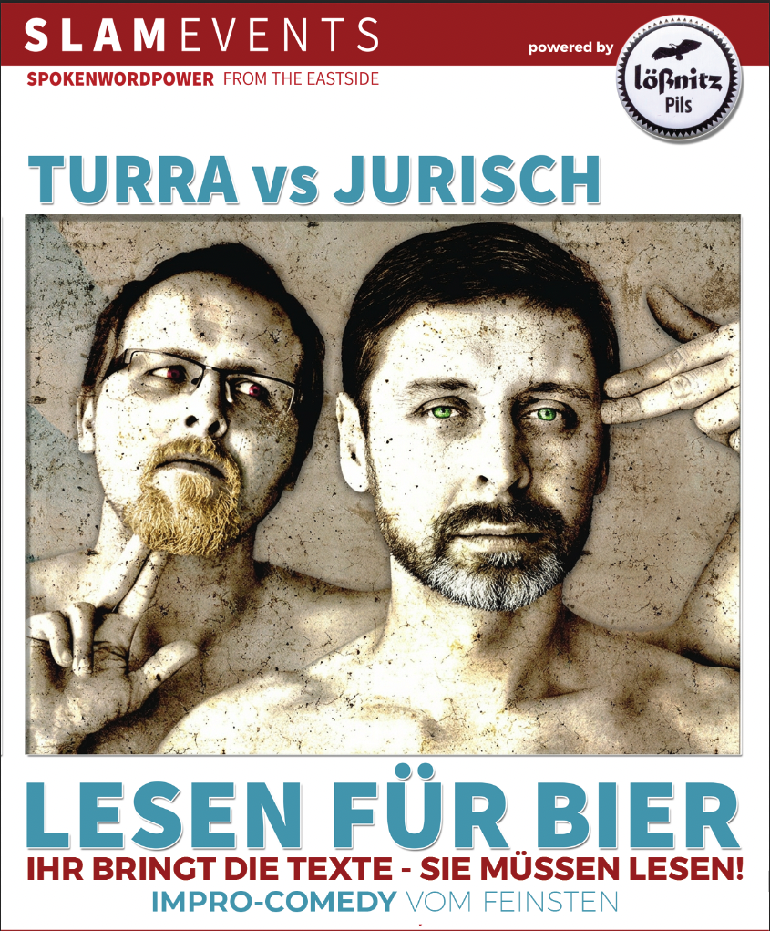 LESEN FÜR´s BIER - JURISCH vs TURRA