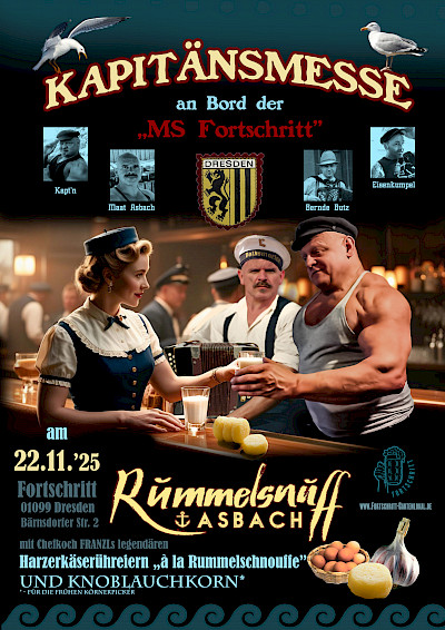 Kapitänsmesse | Gartenlokal FORTSCHRITT - AUSVERKAUFT!!!