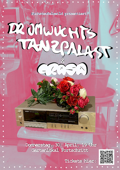 Dr. UmwuchtsTanspalast (Bamberg) I Support Crasa (Dresden) - Gartenlokal FORTSCHRITT