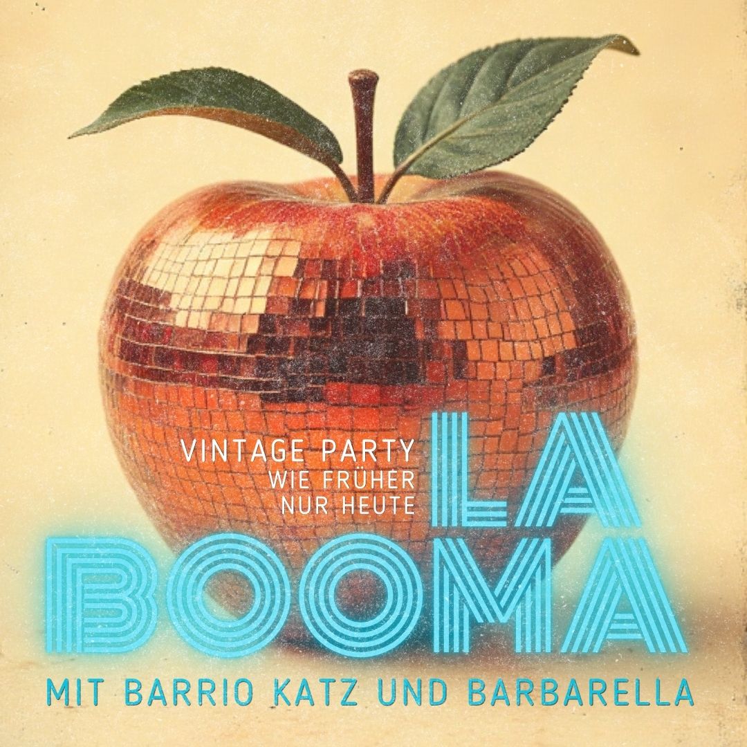 LA BOOMA Die nice Party mit Barrio Katz & Barbarella